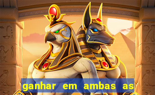 ganhar em ambas as partes do jogo